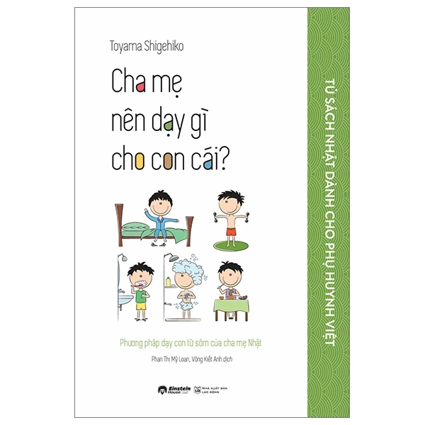 Tủ Sách Nhật Dành Cho Phụ Huynh Việt - Cha Mẹ Nên Dạy Gì Cho Con Cái? - Toyama Shigehiko