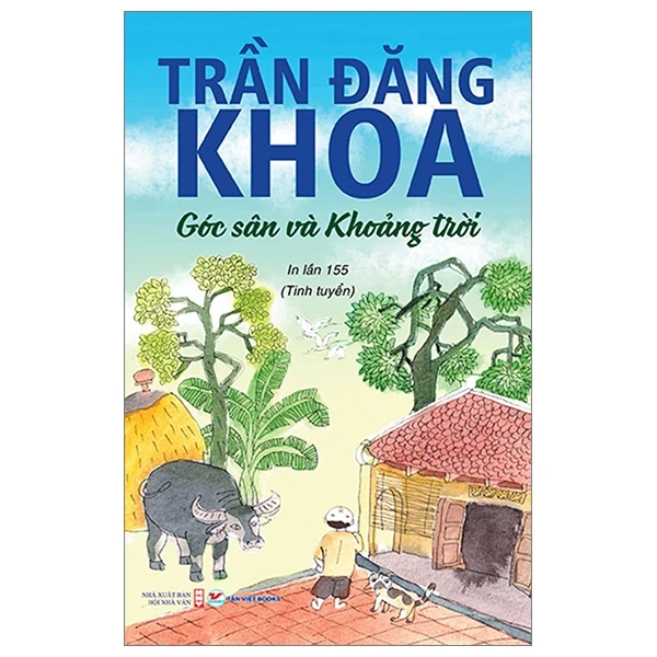 Góc Sân Và Khoảng Trời (Tân Việt) - Trần Đăng Khoa