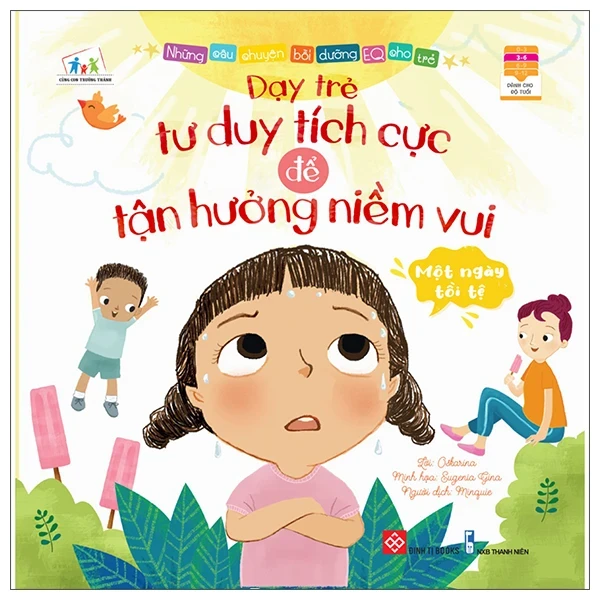 Những Câu Chuyện Bồi Dưỡng EQ Cho Trẻ - Dạy Trẻ Tư Duy Tích Cực Để Tận Hưởng Niềm Vui - Oskarina, Eugenia Gina