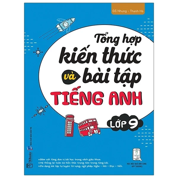 Tổng Hợp Kiến Thức Và Bài Tập Tiếng Anh Lớp 9 - Đỗ Nhung, Thanh Hà