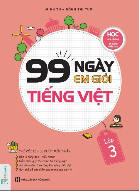 99 Ngày Em Giỏi Tiếng Việt Lớp 3 - Minh Tú