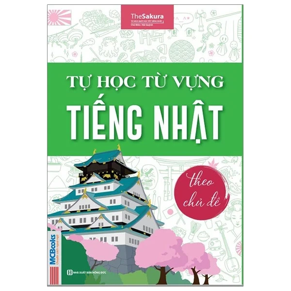 Tự Học Từ Vựng Tiếng Nhật Theo Chủ Đề - The Sakura