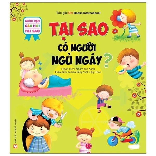 Mười Vạn Câu Hỏi Tại Sao - Tại Sao Có Người Ngủ Ngáy? - Om Books International