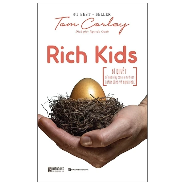 Rich Kids - Bí Quyết Để Nuôi Dạy Con Cái Trở Nên Thành Công Và Hạnh Phúc - Tom Cordey