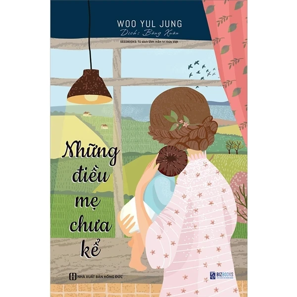 Những Điều Mẹ Chưa Kể - Woo Yul Jung