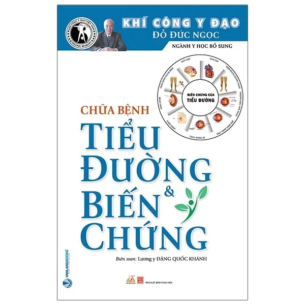 Khí Công Y Đạo - Chữa Bệnh Tiểu Đường Và Biến Chứng - Đỗ Đức Ngọc