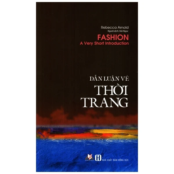 Dẫn Luận Về Thời Trang - Rebecca Arnold