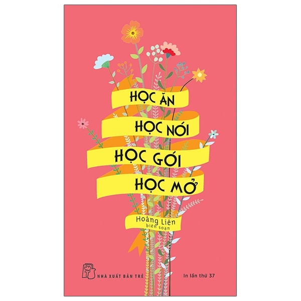 Học Ăn, Học Nói, Học Gói, Học Mở - Hoàng Liên