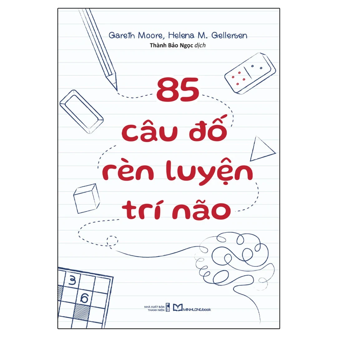 85 Câu Đố Rèn Luyện Trí Não - Gareth Moore, Helena M. Gellersen