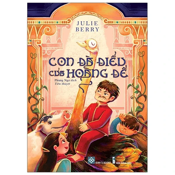 Con Đà Điểu Của Hoàng Đế - Julie Berry