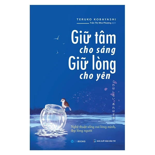 Giữ Tâm Cho Sáng, Giữ Lòng Cho Yên - Teruko Kobayashi