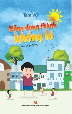 Bỗng Dưng Thành Khổng Lồ - Tam Vũ