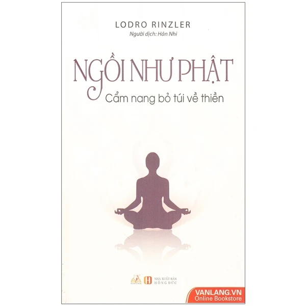 Ngồi Như Phật - Lodro Rinzler