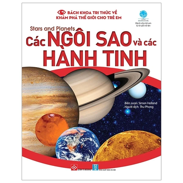 Bách Khoa Tri Thức Về Khám Phá Thế Giới Cho Trẻ Em - Các Ngôi Sao Và Các Hành Tinh - Simon Holland