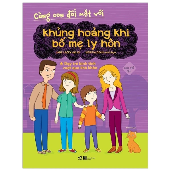 Cùng Con Đối Mặt Với Khủng Hoảng Khi Bố Mẹ Ly Hôn - Jane Lacey, Venitia Dean