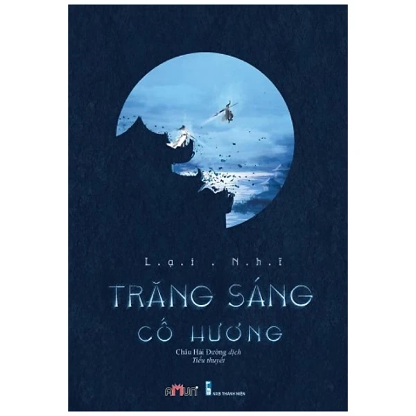 Trăng Sáng Cố Hương - Lại Nhĩ, Châu Hải Đường