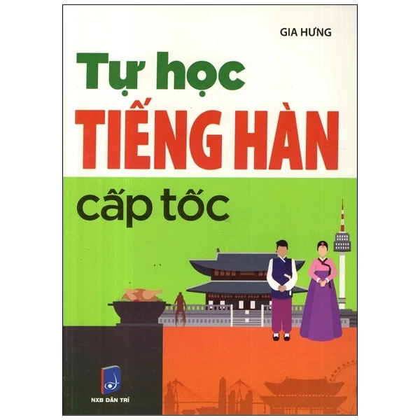 Tự Học Tiếng Hàn Cấp Tốc - Gia Hưng