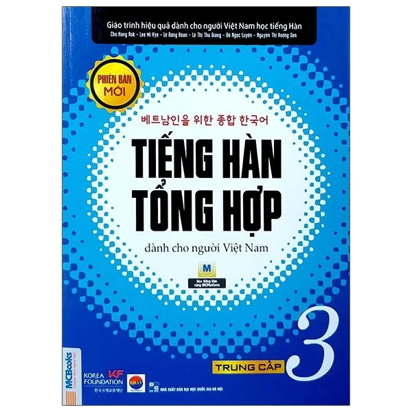 Tiếng Hàn Tổng Hợp Dành Cho Người Việt Nam - Trung Cấp 3 - Nhiều Tác Giả