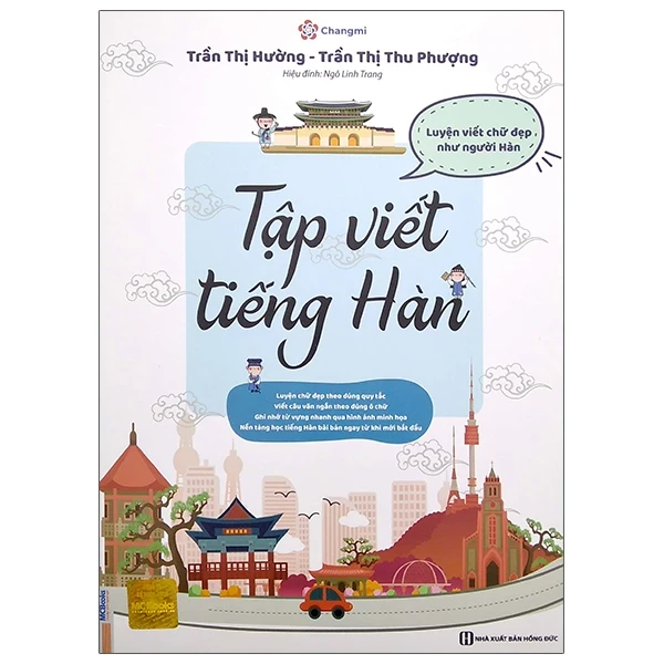 Tập Viết Tiếng Hàn - Luyện Viết Chữ Đẹp Như Người Hàn - Changmi, Trần Thị Hường, Trần Thị Thu Phượng, Ngô Linh Trang