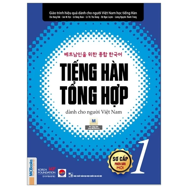 Tiếng Hàn Tổng Hợp Dành Cho Người Việt Nam - Sơ Cấp 1 - Nhiều Tác Giả