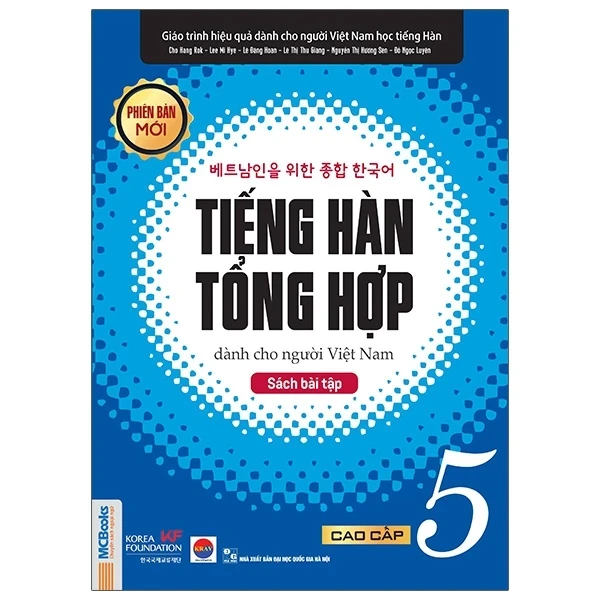 Tiếng Hàn Tổng Hợp Dành Cho Người Việt Nam - Cao Cấp 5 - Sách Bài Tập - Nhiều Tác Giả