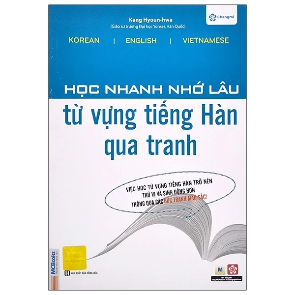 Học Nhanh Nhớ Lâu Từ Vựng Tiếng Hàn Qua Tranh - Changmi, Kang Hyun-Hwa