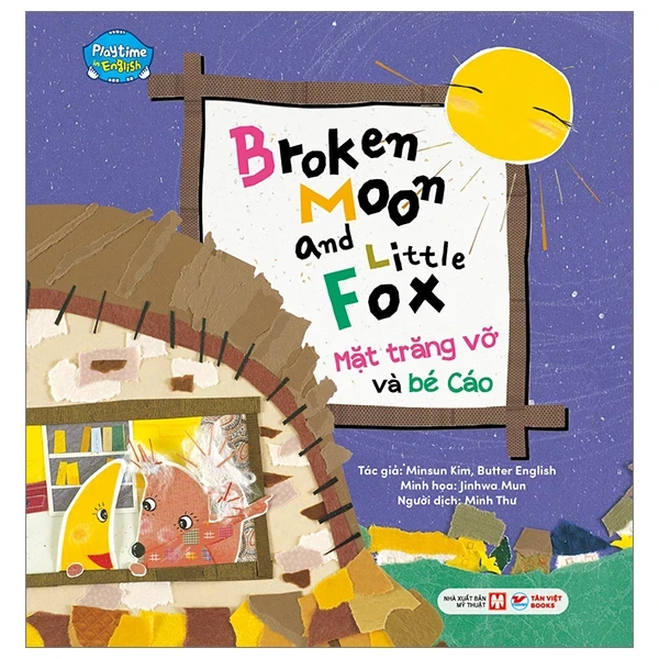 Playtime In English - Level 2 - Broken Moon And Little Fox - Mặt Trăng Vỡ Và Bé Cáo - Minsun Kim, Butter English, Jinhwa Mun