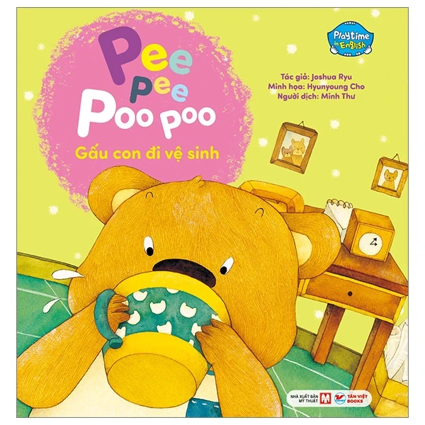 Playtime In English - Level 1 - Pee Pee Poo Poo - Gấu Con Đi Vệ Sinh - Joshua Ryu, Hyunyoung Cho