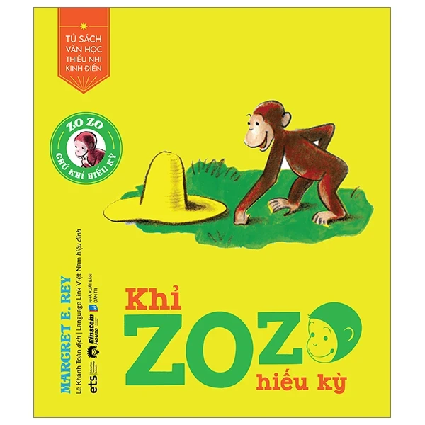 Tủ Sách Văn Học Thiếu Nhi Kinh Điển - Zozo Chú Khỉ Hiếu Kỳ - Khỉ Zozo Hiếu Kỳ - Margret E. Rey