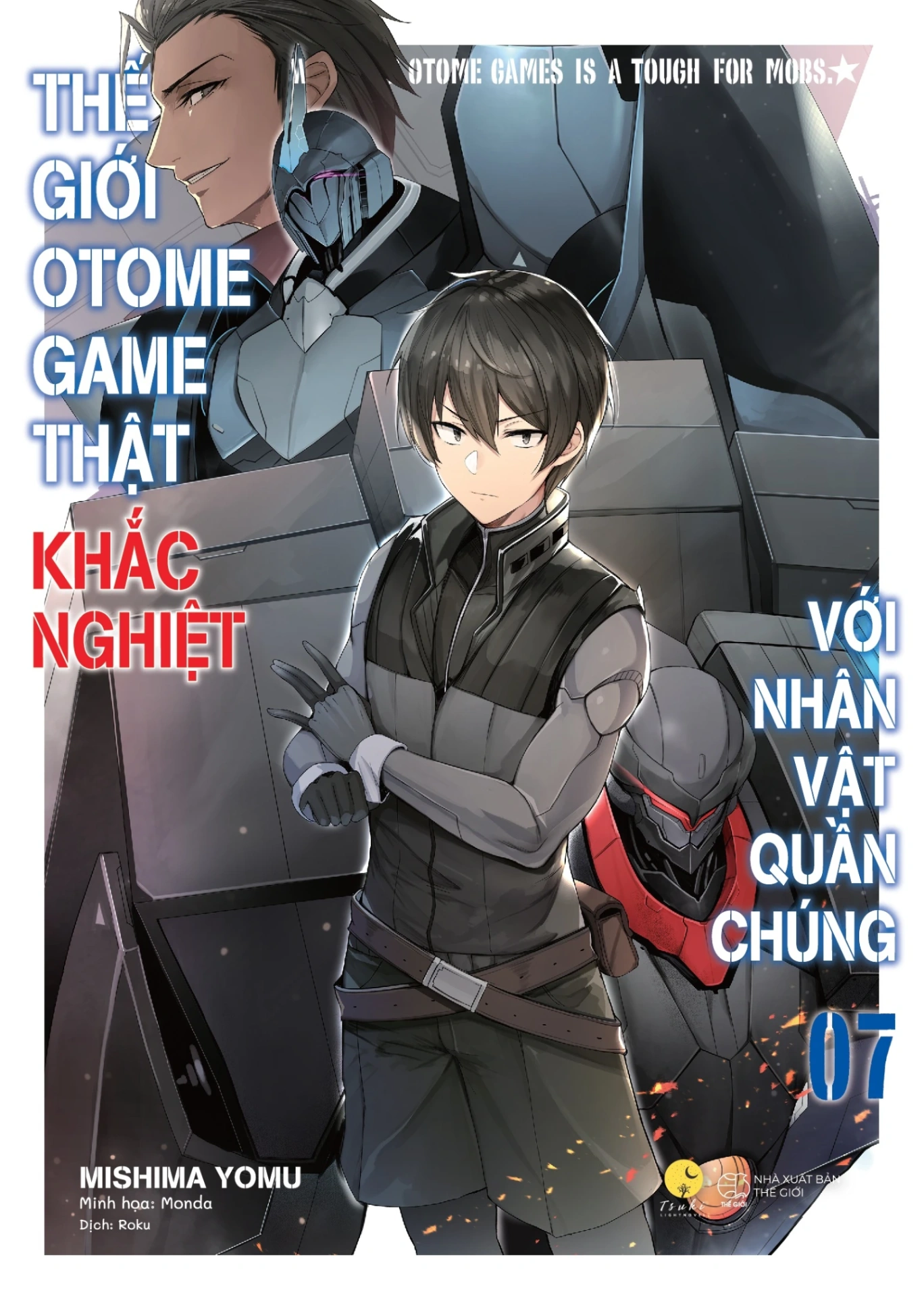 Thế Giới Otome Game Thật Khắc Nghiệt Với Nhân Vật Quần Chúng - Tập 7 - Mishima Yomu, Monda