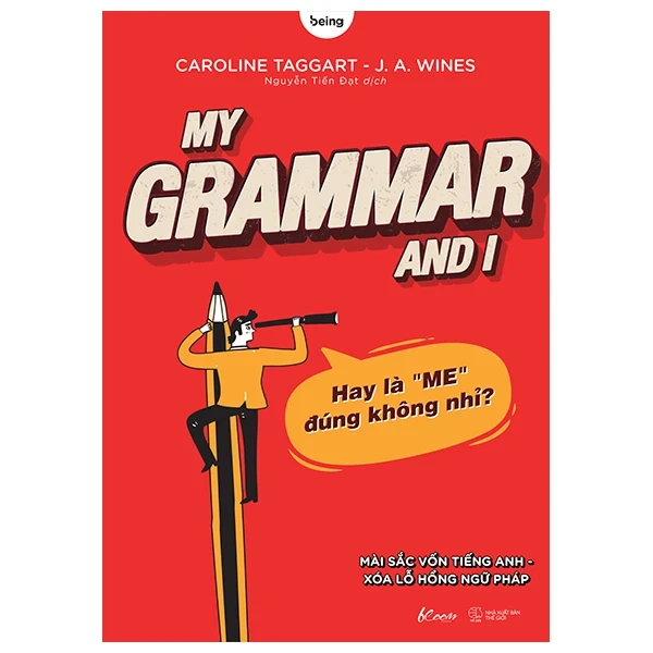 My Grammar And I - Lý Thuyết - Caroline Taggart, J. A. Wines