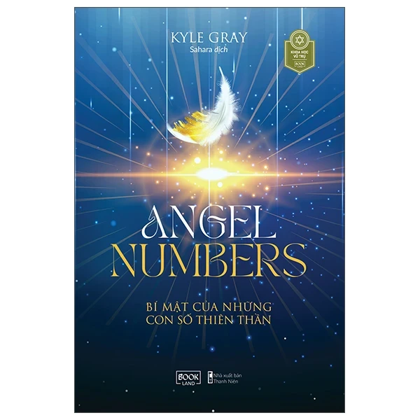 Angel Numbers - Bí Mật Của Những Con Số Thiên Thần - Kyle Gray