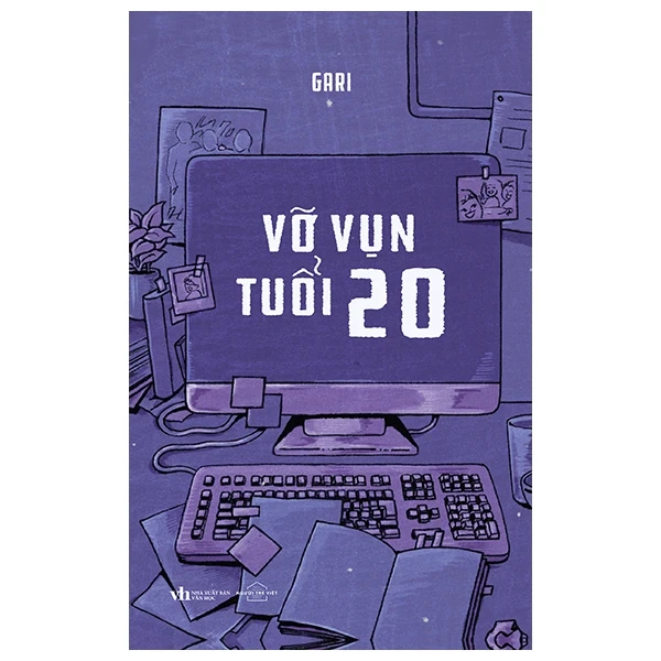 Vỡ Vụn Tuổi 20 - Gari