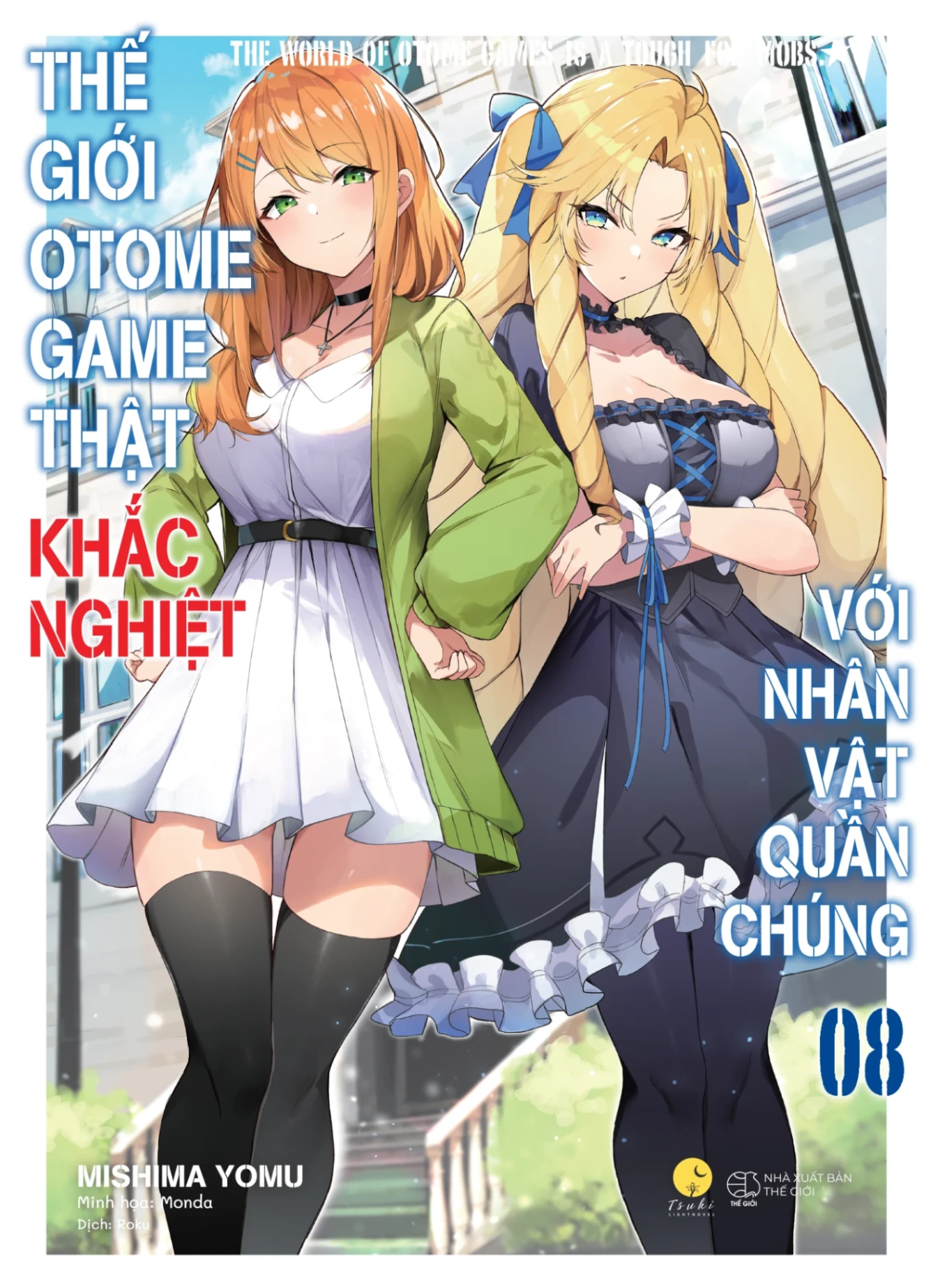 Thế Giới Otome Game Thật Khắc Nghiệt Với Nhân Vật Quần Chúng - Tập 8 - Mishima Yomu, Monda