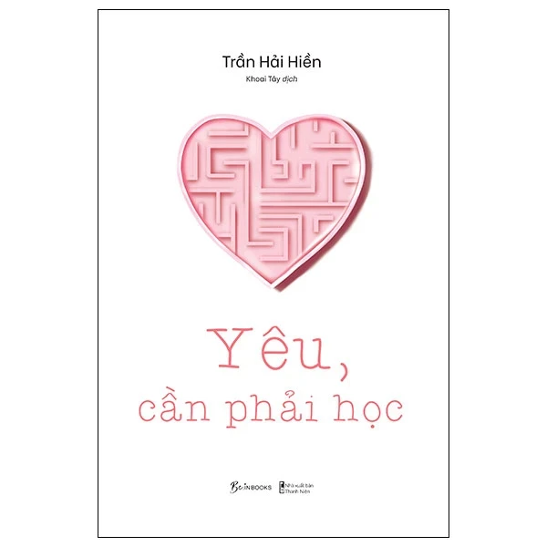 Yêu, Cần Phải Học - Trần Hải Hiền