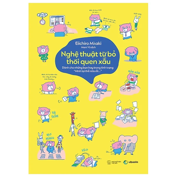 Nghệ Thuật Từ Bỏ Thói Quen Xấu - Eiichiro Misaki