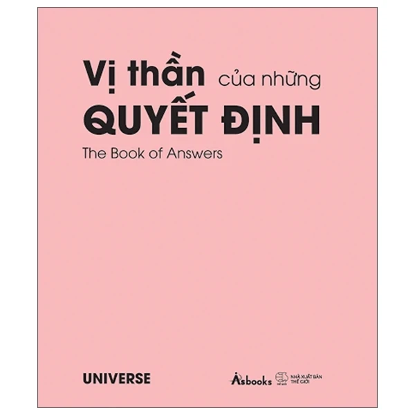 Vị Thần Của Những Quyết Định - Bản Bìa Hồng - Universe