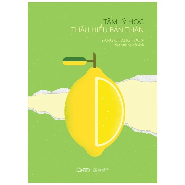 Tâm Lý Học Thấu Hiểu Bản Thân - Yang Chang Soon