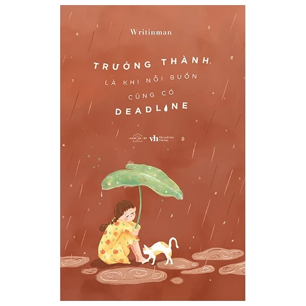 Trưởng Thành Là Khi Nỗi Buồn Cũng Có Deadline - Writinman