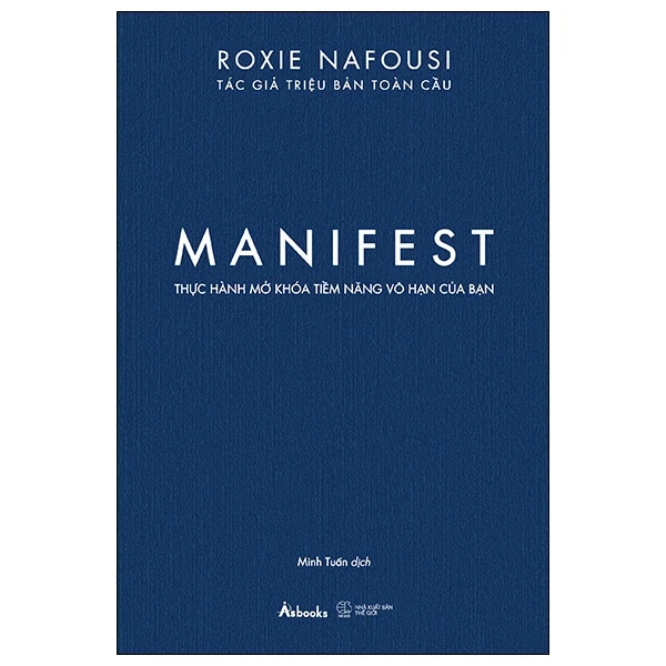 Manifest - Thực Hành Mở Khóa Tiềm Năng Vô Hạn Của Bạn - Roxie Nafousi