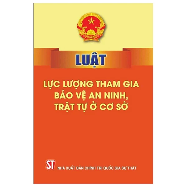 Luật Lực Lượng Tham Gia Bảo Vệ An Ninh, Trật Tự Ở Cơ Sở - Quốc Hội