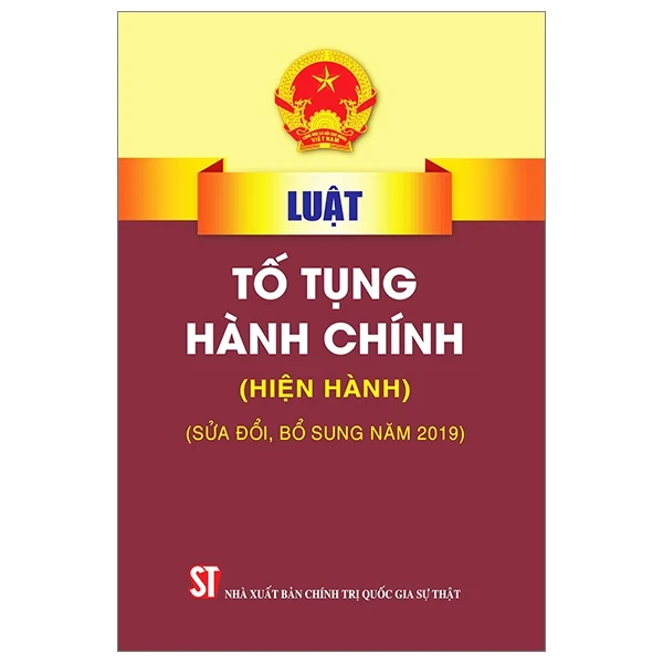 Luật Tố Tụng Hành Chính Năm 2015 (Sửa Đổi, Bổ Sung Năm 2019) - Quốc Hội