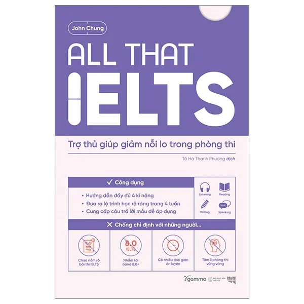 All That IELTS - Trợ Thủ Giúp Giảm Nỗi Lo Trong Phòng Thi - John Chung