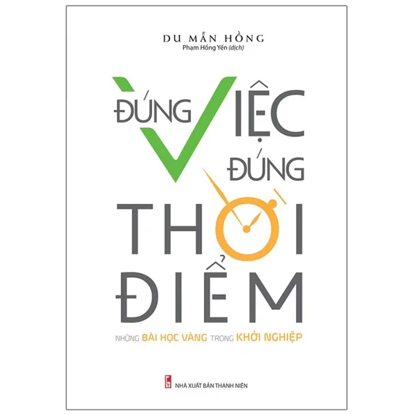 Đúng Việc Đúng Thời Điểm - Du Mẫn Hồng