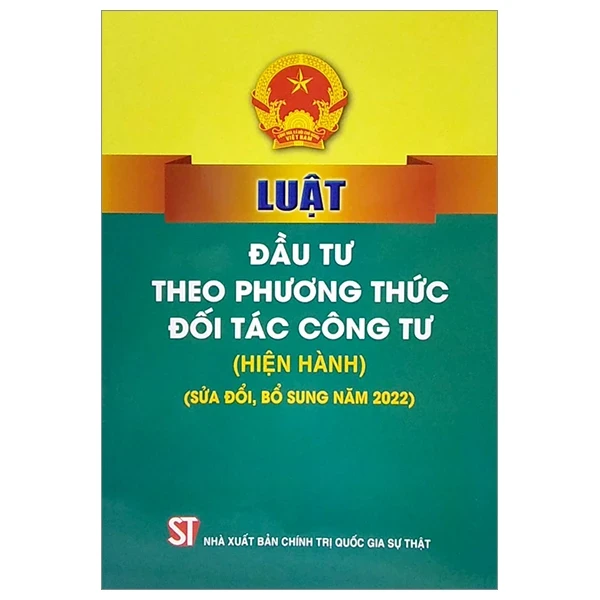 Luật Đầu Tư Theo Phương Thức Đối Tác Công Tư (Hiện Hành) (Sửa Đổi, Bổ Sung Năm 2022) - Quốc Hội