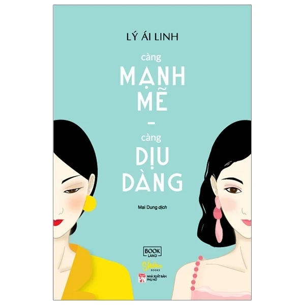 Càng Mạnh Mẽ, Càng Dịu Dàng - Lý Ái Linh