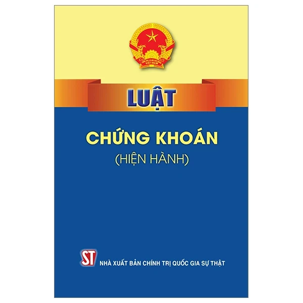 Luật Chứng Khoán (Hiện Hành) - Quốc Hội