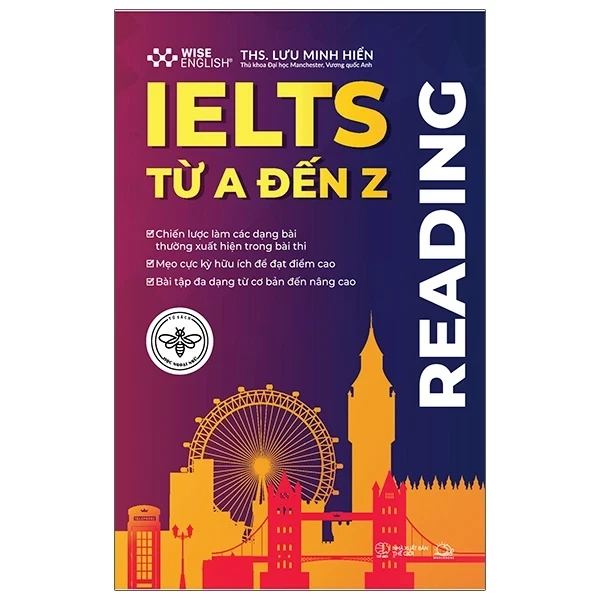 IELTS Từ A Đến Z - Reading - Wise English, ThS. Lưu Minh Hiển