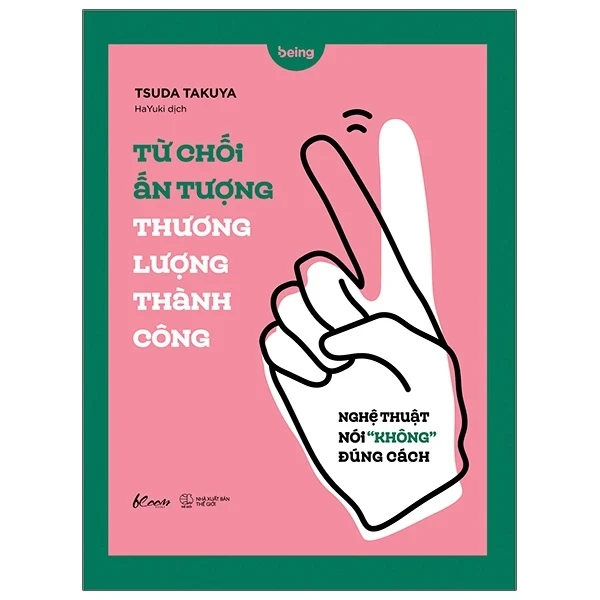 Từ Chối Ấn Tượng - Thương Lượng Thành Công - Nghệ Thuật Nói Không Đúng Cách - Tsuda Takuya