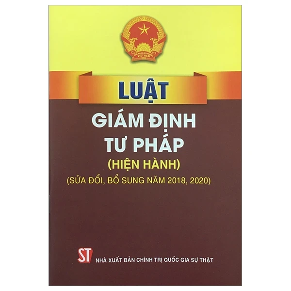 Luật Giám Định Tư Pháp (Hiện Hành) (Sửa Đổi, Bổ Sung Năm 2018, 2020) - Quốc Hội